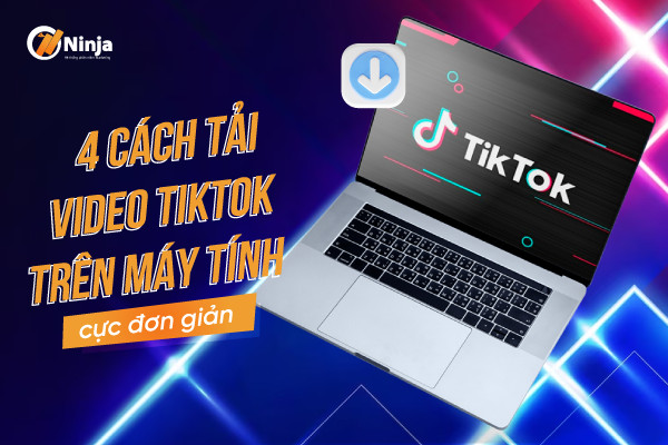 tải video tiktok về máy tính